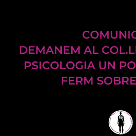 Comunicat: demanem un posicionament ferm davant la SAP (Sindrome d'Alineació Parental) al Col.legi de Psicologia de Catalunya.