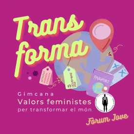 Cartell  amb logo transforma, la gimcna feminsita per transforma el món