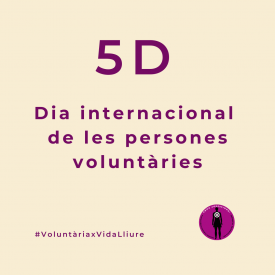 #5D Dia internaciona de les persones voluntàries